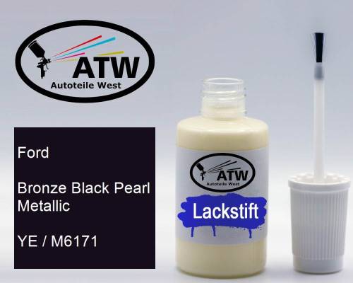Ford, Bronze Black Pearl Metallic, YE / M6171: 20ml Lackstift, von ATW Autoteile West.